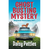 Ghost Busting Mystery
