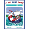 A Big Blue Boat Activity Book: Interactive fun for children who love to sail