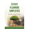 Estate Planning Simplified: Your Family. Your Plan. Your Legacy.