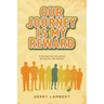 Our Journey Is My Reward