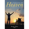 A Touch of Heaven: An Ultimate Gift