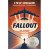 Fallout: Spies, Superbombs, and the Ultimate Cold War Showdown