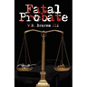 Fatal Probate