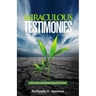 Miraculous Testimonies: God Is Still Performing Miracles Today