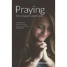 Praying for Unsaved Loved Ones: A simple and effective model for New Testament intercession