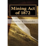 Mining Act of 1872: AMRA booklet