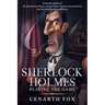 Sherlock Holmes - Playing the Game