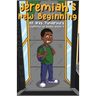 Jeremiah's New Beginning
