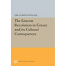 The Literate Revolution in Greece and Its Cultural Consequences