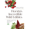 Florida's Incredible Wild Edibles