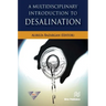 A Multidisciplinary Introduction to Desalination