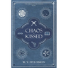 Chaos-Kissed