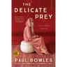 The Delicate Prey: And Other Stories