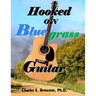 Hooked On Bluegrass Guitar: From Beginner to Awesome
