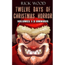 Twelve Days of Christmas Horror Volumes 1-3 Omnibus