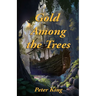Gold Among the Trees