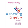 Automating Empathy: Decoding Technologies That Gauge Intimate Life