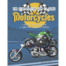 The Step-by-Step Way to Draw Motorcycle: A Fun and Easy Drawing Book to Learn How to Draw Motorcycles