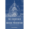 The Essentials of Suicide Prevention: A Blueprint for Churches