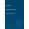 Orpheus: The Metamorphoses of a Myth
