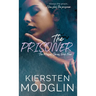 The Prisoner (The Messes, #4)
