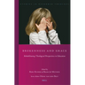 Brokenness and Grace: Rehabilitating Theological Perspectives in Education