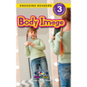 Body Image: Understand Your Mind and Body (Engaging Readers, Level 3)