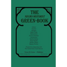 The Negro Motorist Green-Book: 1941 Facsimile Edition