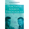 Tractatus Logico-Theologicus, 6th Revised Edition