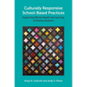 Culturally Responsive School-Based Practices: Supporting Mental Health and Learning of Diverse Students