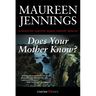 Does Your Mother Know?: A Christine Morris Mystery