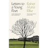 Letters to a Young Poet: A New Translation and Commentary