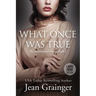 What Once Was True