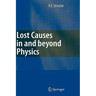 Lost Causes in and Beyond Physics