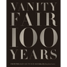 Vanity Fair 100 Years: From the Jazz Age to Our Age