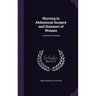 Nursing in Abdominal Surgery and Diseases of Women: A Series of Lectures