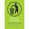 Antifascism(s) in Latin America and the Caribbean