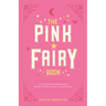 The Pink Fairy Book