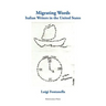 Migrating Words: Italian Writers in the United States