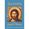 Spirituality in the Gospel of Thomas
