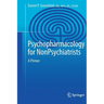 Psychopharmacology for Nonpsychiatrists: A Primer