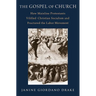 The Gospel of Church: How Mainline Protestants Vilified Christian Socialism and Fractured the Labor Movement