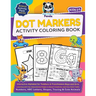 Dot Markers Activity Coloring Book for Kids 2-5: Numbers, ABC Letters, Shapes, Tracing & Cute Animals Learning with Fun, Educational Pages to Boost Cr
