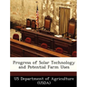 Progress of Solar Technology and Potential Farm Uses