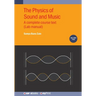 The Physics of Sound and Music, Volume 2: A complete course text (Lab manual)