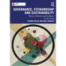Governance, Stewardship and Sustainability: Theory, Practice and Evidence