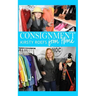 Consignment from Home: A Step-By-Step Guide Written from Two Decades in the Retail Trenches