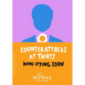 Counterattacks at Thirty (Nomad Edition)