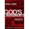 God's Judgments: Interpreting History and the Christian Faith