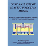 Cost Analysis of Plastic Injection Molds